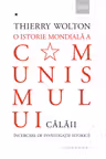 O istorie mondiala a comunismului. Incercare de investigatie istorica