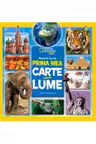 National Geographic. PRIMA MEA CARTE DESPRE LUME.brosata