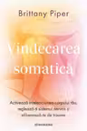 Vindecarea somatica
