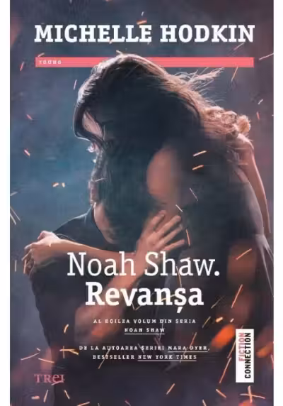 Revanșa. Noah Shaw. Vol.2