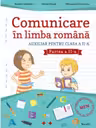 Auxiliar pentru clasa a 2-a Comunicare in limba romana, semestrul al 2-lea