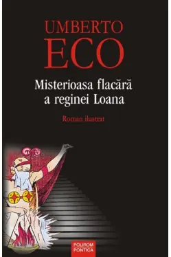 Misterioasa flacara a reginei Loana