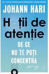 Hotii de atentie