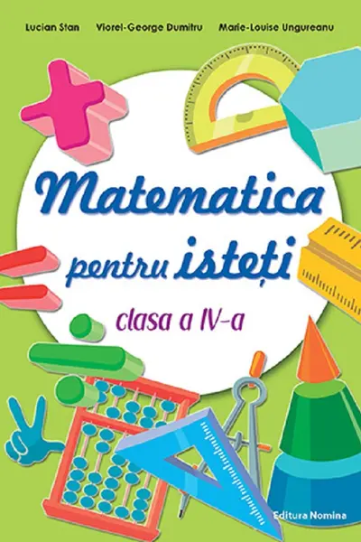 Matematica pentru istesti clasa a IV-a