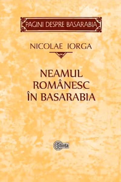 Neamul Romanesc in Basarabia