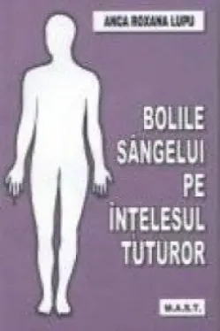 Bolile sangelui pe intelesul tuturor