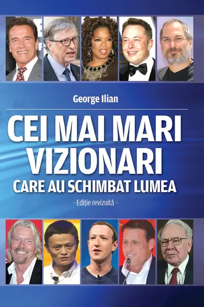Cei mai mari vizionari care au schimbat lumea