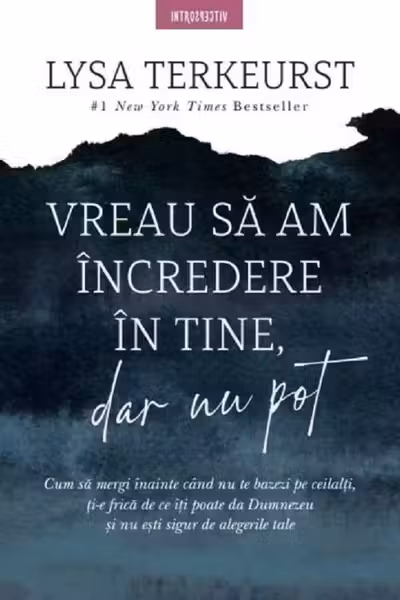 Vreau sa am incredere in tine, dar nu pot