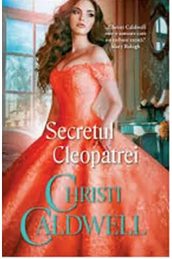Iubiri de poveste. SECRETUL CLEOPATREI
