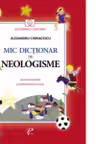 Mic dictionar de neologisme