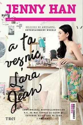 A ta veșnic, Lara Jean (seria Lara Jean, vol. 2)