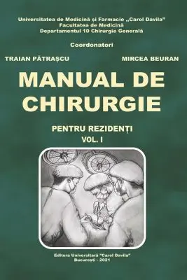 Manual de chirurgie pentru rezidenti, volumul 1 - Traian Patrascu, Mircea Beuran