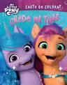 MY LITTLE PONY. CREDE IN TINE! Carte de desenat