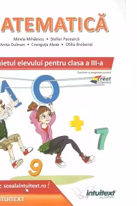 Matematica. Caietul elevului pentru clasa a 3-a