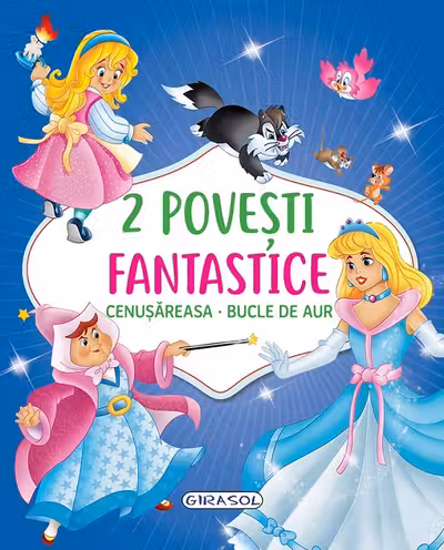 2 Povesti fantastice:Cenusareasa/Bucle de Aur
