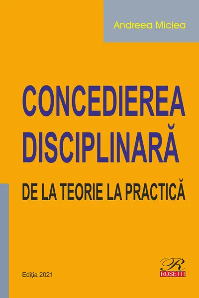 Concedierea disciplinară. De la teorie la practică