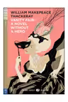 Vanity Fair: A Novel without a Hero