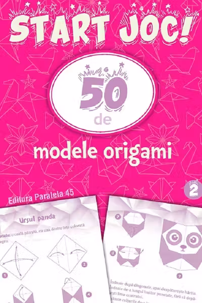 Start joc! 50 de modele origami Vol.2