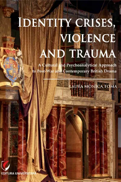 Identity Crises, Violence and Trauma