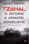 Carte pentru toti. Vol 267 TZAHAL. O istorie a armatei israeliene. reeditare