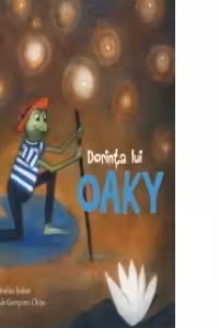 Dorinta lui Oaky