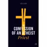 The confession of an atheist priest