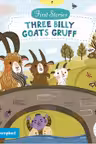 First Stories: Three Billy Goats Gruff