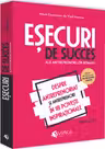 Esecuri de succes ale antreprenorilor romani Vol. 4