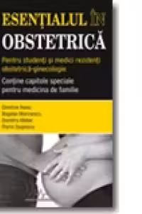 ESENTIALUL IN OBSTETRICA
