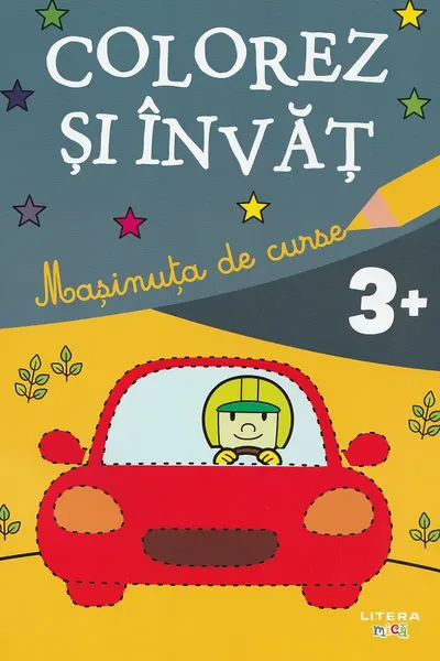 Mășinuța de curse. Colorez și învăț