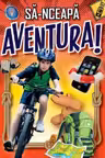 Să-nceapă aventura!