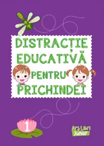 Distracție educativă pentru prichindei vol. 1.