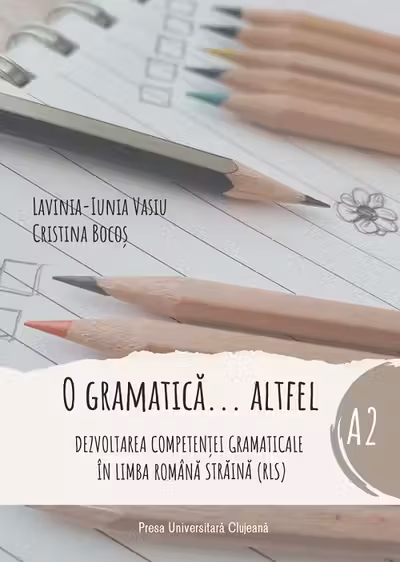 O gramatică altfel. Nivel A2