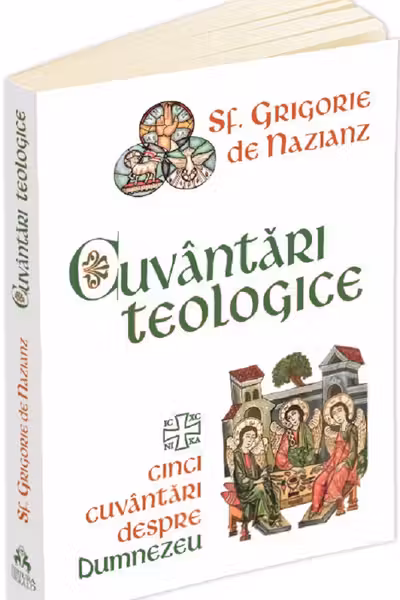 Cuvântări teologice. Cinci cuvântări despre Dumnezeu
