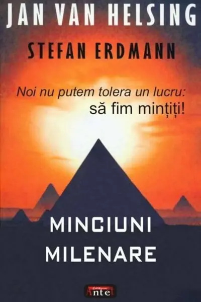 Minciuni milenare