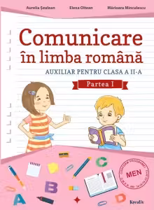 Comunicare în limba română - Clasa 2 Partea 1