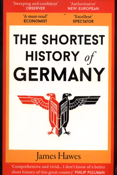 The Shortest History of Germany