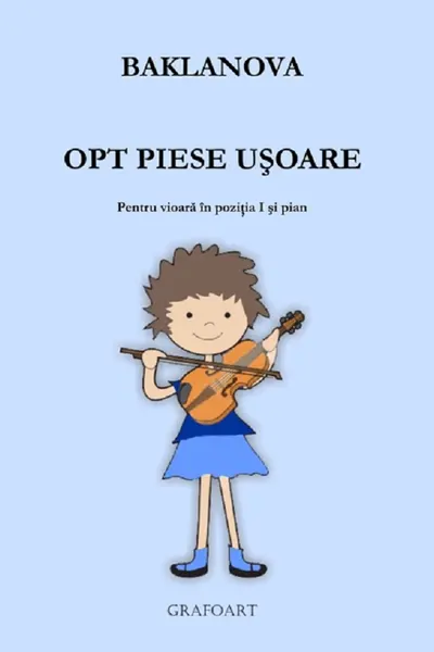 Opt piese ușoare pentru vioară în poziția 1 și pian