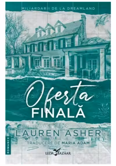 Oferta finala (vol. 3 din Miliardarii de la Dreamland)