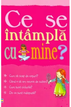 Ce se intampla cu mine? (pentru fete)