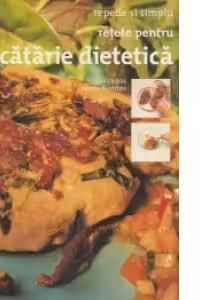 Retete pentru bucatarie dietetica