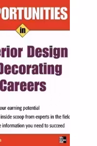 Opportunities in Interior Design and Decorating Careers