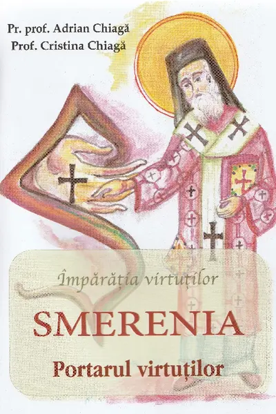 Împărăția virtuților. Smerenia, portarul virtuților