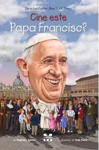 Cine este Papa Francisc?