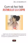 Cum sa faci fata astmului la copii