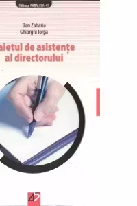 CAIETUL DE ASISTENTE AL DIRECTORULUI