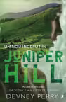 Un nou inceput in Juniper Hill