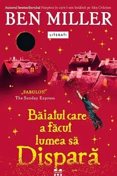 Baiatul care a facut lumea sa dispara