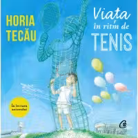 Viața în ritm de tenis (AUDIOBOOK)