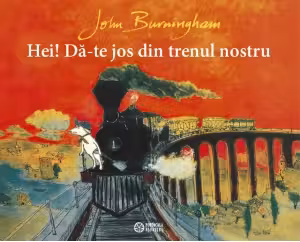 Hei! Da-te jos din trenul nostru